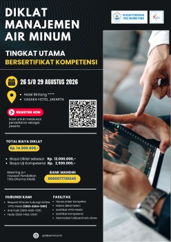 DIKLAT MANAJEMEN AIR MINUM TINGKAT UTAMA BERSERTIFIKAT KOMPETENSI